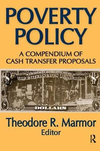 Cover image for Poverty Policy: A Compendium of Cash Transfer Proposals