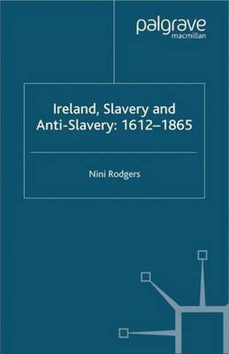 Cover image for Ireland, Slavery and Anti-Slavery: 1612-1865