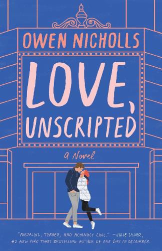 Cover image for Love, Unscripted: A Novel