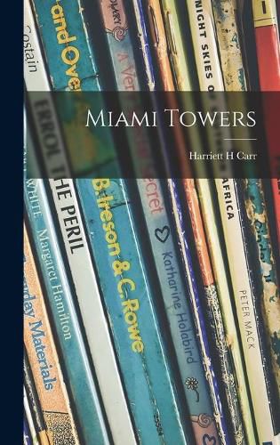 Cover image for Miami Towers