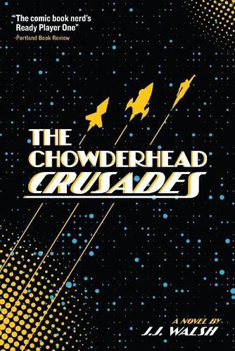 Cover image for The Chowderhead Crusades