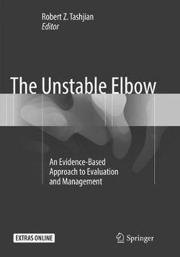 Cover image for The Unstable Elbow: An Evidence-Based Approach to Evaluation and Management