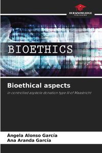 Cover image for Bioethical aspects