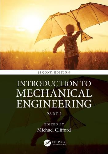 Introduction to Mechanical Engineering: Part 1