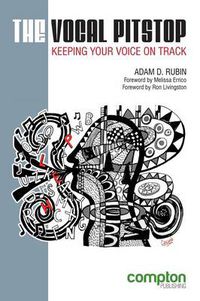 Cover image for The Vocal Pitstop: Keeping Your Voice on Track