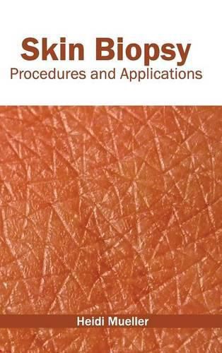 Cover image for Skin Biopsy: Procedures and Applications