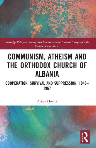 Cover image for Communism, Atheism and the Orthodox Church of Albania