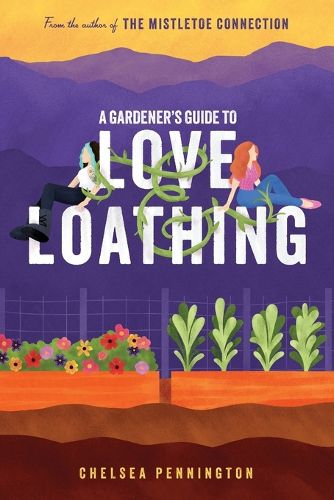 Cover image for A Gardener's Guide to Love and Loathing
