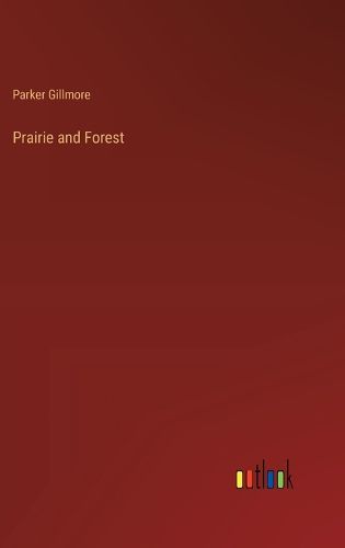 Prairie and Forest