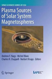 Cover image for Plasma Sources of Solar System Magnetospheres