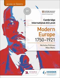 Cover image for Access to History for Cambridge International AS Level: Modern Europe 1750-1921