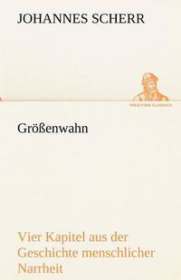 Cover image for Grossenwahn