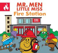 Cover image for Mr. Men Little Miss Fire Station