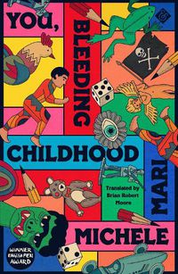Cover image for You, Bleeding Childhood