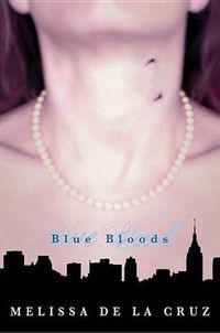 Cover image for Blue Bloods (Blue Bloods, Vol. 1)