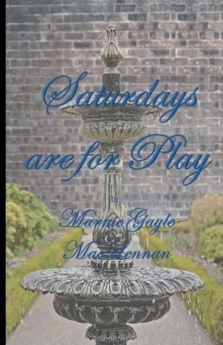 Cover image for Saturday's are for Play