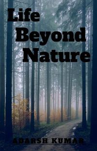 Cover image for Life Beyond Nature