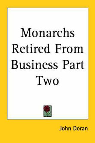 Cover image for Monarchs Retired From Business Part Two