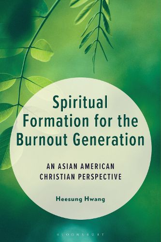 Cover image for Spiritual Formation for the Burnout Generation
