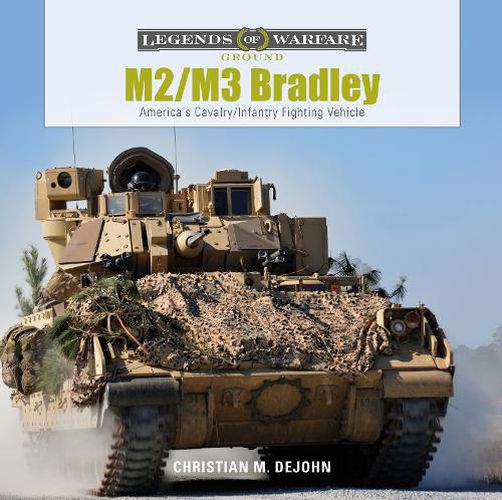 Cover image for M2/M3 Bradley: America's Cavalry/Infantry Fighting Vehicle
