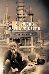 Cover image for El Nuevo Esclavo Negro