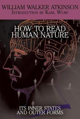 Cover image for How to Read Human Nature: Its Inner States and Outer Forms