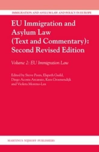 Cover image for EU Immigration and Asylum Law (Text and Commentary): Second Revised Edition: Volume 2: EU Immigration Law