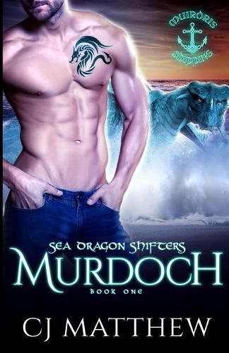 Cover image for Murdoch: Sea Dragon Shifters Book 1