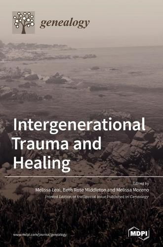 Cover image for Intergenerational Trauma and Healing