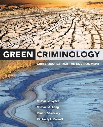 Cover image for Green Criminology: Crime, Justice, and the Environment