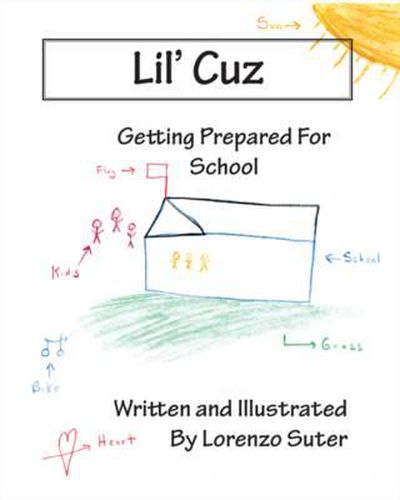 Cover image for Lil' Cuz: Getting Prepared for School