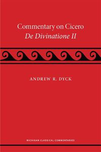 Cover image for Commentary on Cicero, De Divinatione II