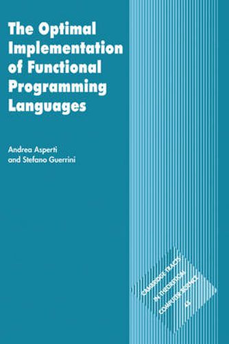 Cover image for The Optimal Implementation of Functional Programming Languages