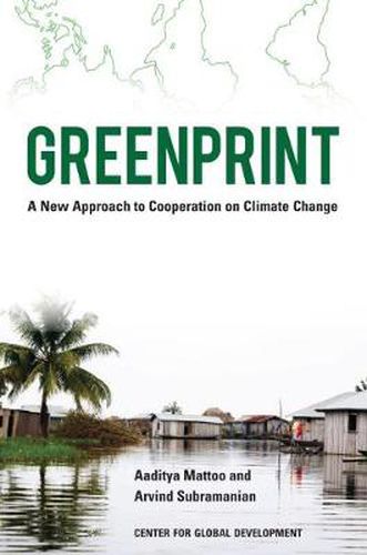 Cover image for Greenprint: A New Approach to Cooperation on Climate Change