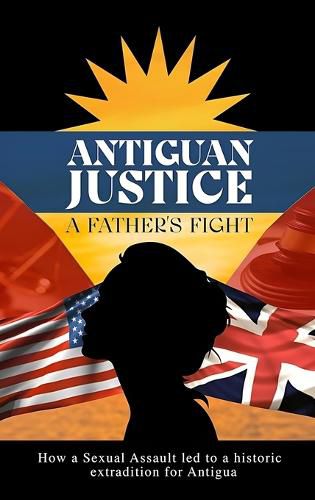Cover image for Antiguan Justice