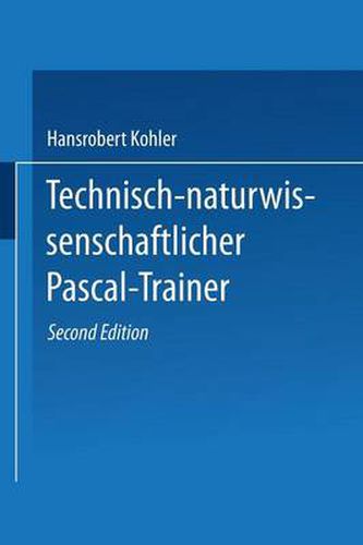 Cover image for Technisch-Naturwissenschaftlicher Pascal-Trainer