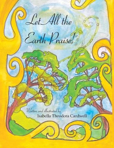 Cover image for Let All the Earth Praise!