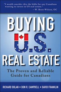 Cover image for Buying U.S. Real Estate: The Proven and Reliable Guide for Canadians