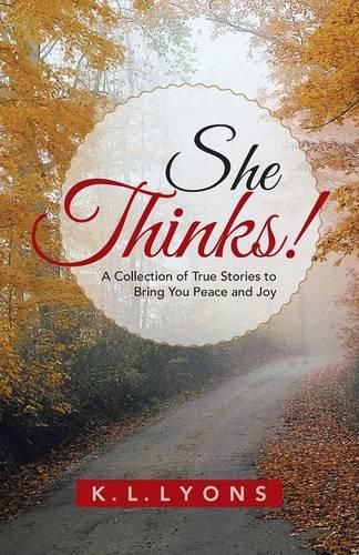 Cover image for She Thinks!: A Collection of True Stories to Bring You Peace and Joy