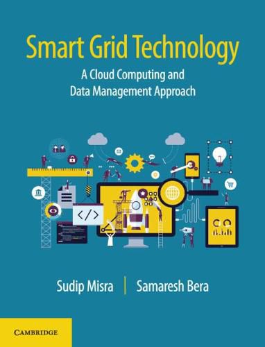 Smart Grid Technology: A Cloud Computing and Data Management Approach