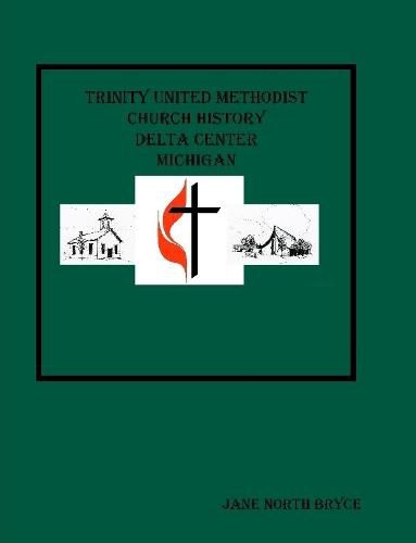 Cover image for Trinity United Methodist Church Delta Center