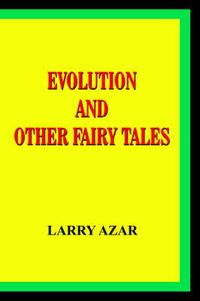 Cover image for Evolution and Other Fairy Tales