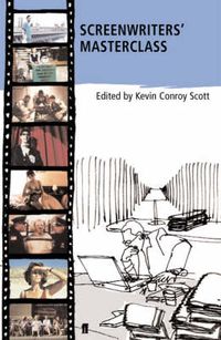 Cover image for Screenwriters' Masterclass: Screenwriters Discuss their Greatest Films