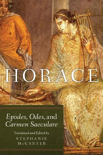 Cover image for Horace: Epodes, Odes, and Carmen Saeculare