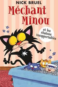 Cover image for Mechant Minou Et Les Chatons Insupportables