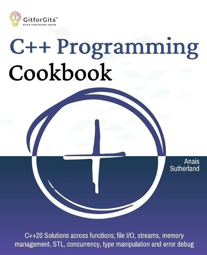 Cover image for C++ Programming Cookbook
