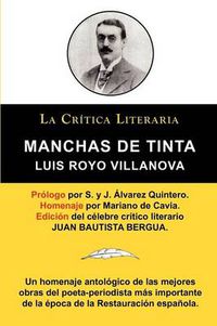 Cover image for Manchas de Tinta, Luis Royo Villanova, Coleccion La Critica Literaria Por El Celebre Critico Literario Juan Bautista Bergua, Ediciones Ibericas