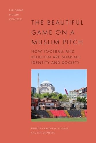 Cover image for The Beautiful Game on a Muslim Pitch