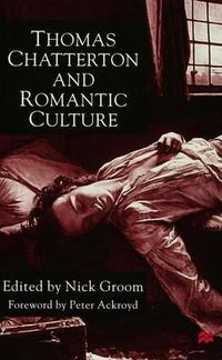 Cover image for Thomas Chatterton and Romantic Culture