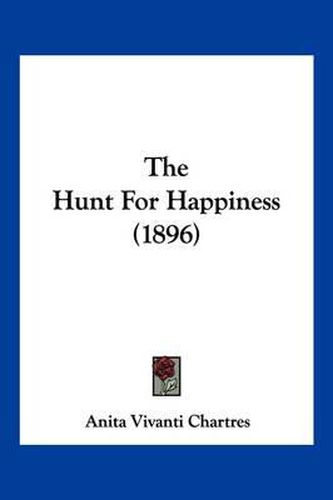 Cover image for The Hunt for Happiness (1896)